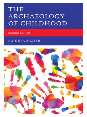cover image of The Archaeology of Childhood